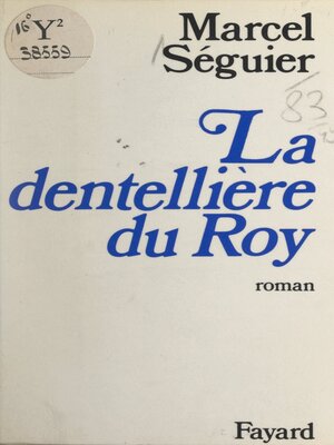 cover image of La dentellière du Roy
